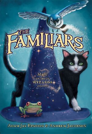 [The Familiars 01] • The Familiars